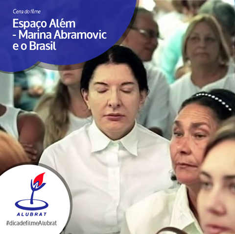 Espaço Além - Marina Abramovich e o Brasil